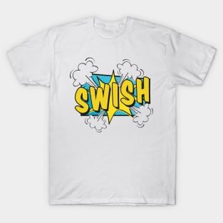 Swish - comic art T-Shirt